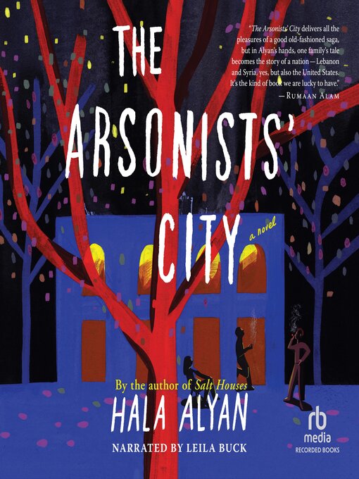 Title details for The Arsonists' City by Hala Alyan - Available